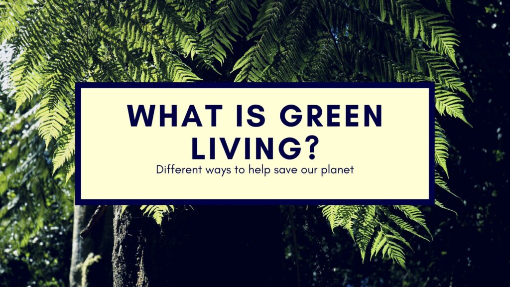 what-is-green-living