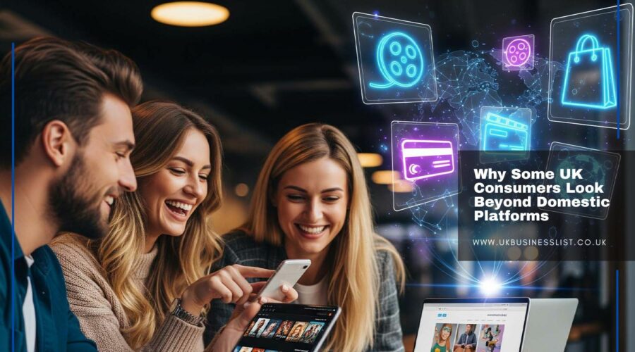 Why Some UK Consumers Look Beyond Domestic Platforms