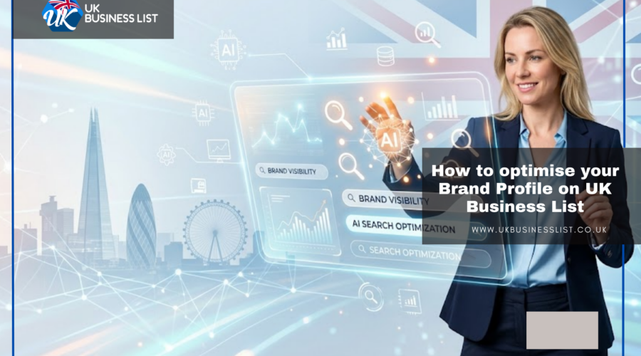 How to optimise your Brand Profile on UK Business List